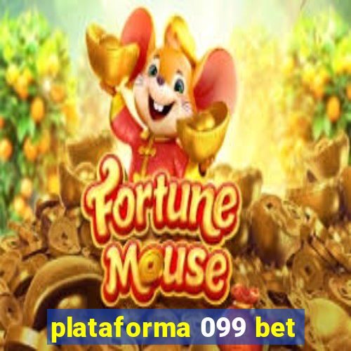 plataforma 099 bet